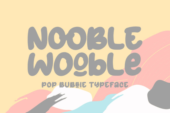 Nooble Wooble: Strategic Typography for Human-Centered Branding